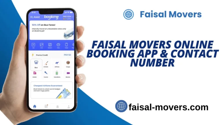 Faisal Movers Online Booking App & Contact Number